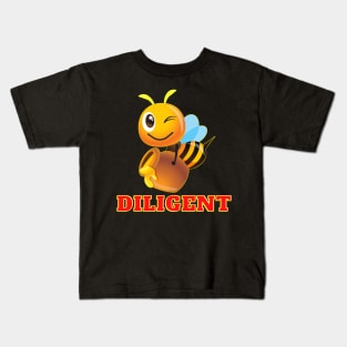 Be Diligent Kids T-Shirt